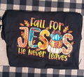 Pre-Order Fall For Jesus T-Shirt